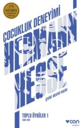 Çocukluk Deneyimi: Toplu Öyküler - 1 1899-1902 - Can Yayınları