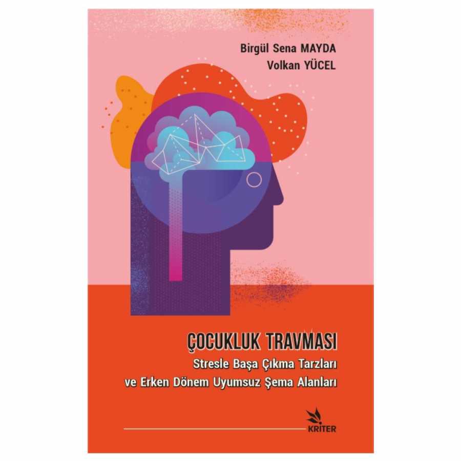 Çocukluk Travması - Kriter Yayınları