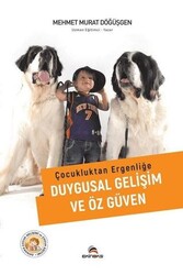 Çocukluktan Ergenliğe Duygusal Gelişim ve Özgüven - Ekinoks Yayın Grubu