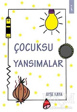 Çocuksu Yansımalar - İkinci Adam Yayınları