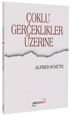Çoklu Gerçeklikler Üzerine - 1