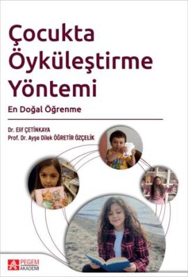 Çocukta Öyküleştirme Yöntemi - 1