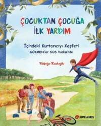 Çocuktan Çocuğa İlk Yardım - Yapı Kredi Yayınları