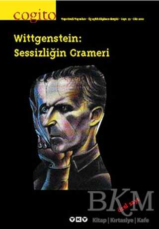 Cogito Sayı: 33 Wittgenstein: Sessizliğin Grameri - Yapı Kredi Yayınları