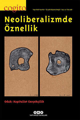 Cogito Sayı: 91 Neoliberalizmde Öznellik - Yapı Kredi Yayınları