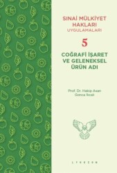 Coğrafi İşaret ve Geleneksel Ürün Adı - Lykeion Yayınları