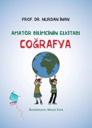 Coğrafya - Amatör Bilimcinin Elkitabı - Kaynak Yayınları