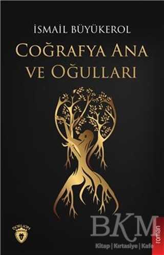 Coğrafya Ana ve Oğulları - Dorlion Yayınları