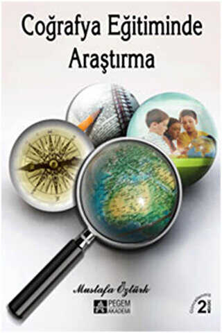 Coğrafya Eğitiminde Araştırma - Pegem Akademi Yayıncılık