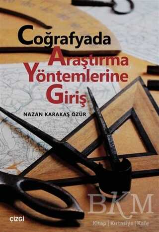 Coğrafyada Araştırma Yöntemlerine Giriş - 1