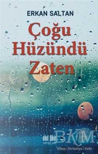 Çoğu Hüzündü Zaten - Akıl Fikir Yayınları
