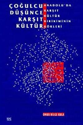 Çoğulcu Düşünce Karşıt Kültür - 1