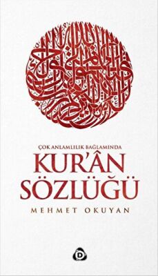 Çok Anlamlılık Bağlamında Kur`an Sözlüğü kapağı