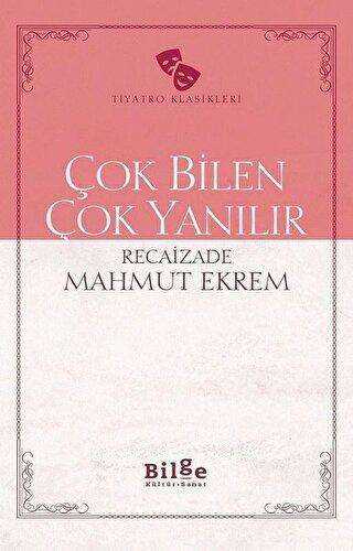 Çok Bilen Çok Yanılır - Bilge Kültür Sanat