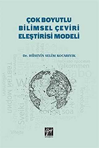 Çok Boyutlu Bilimsel Çeviri Eleştirisi Modeli - Gazi Kitabevi