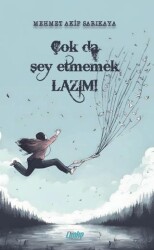 Çok da Şey Etmemek Lazım - Çimke Yayınevi