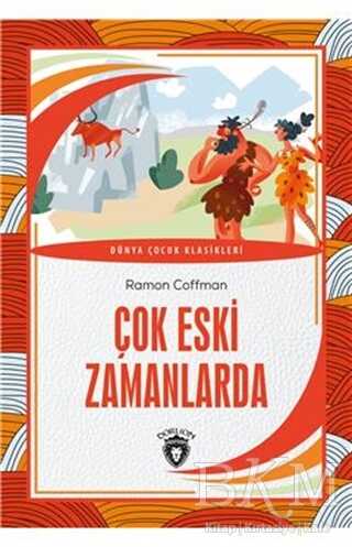 Çok Eski Zamanlarda - 1
