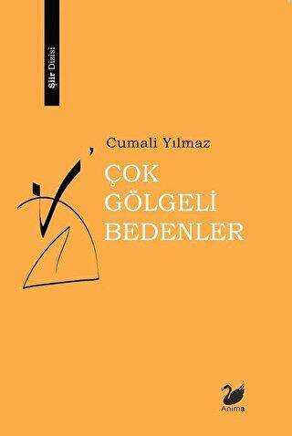 Çok Gölgeli Bedenler - Anima Yayınları