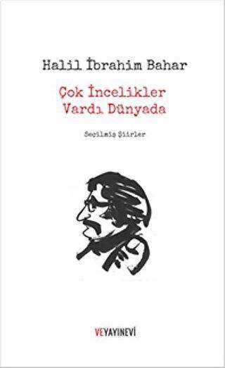 Çok İncelikler Vardı Dünyada - Ve Yayınevi