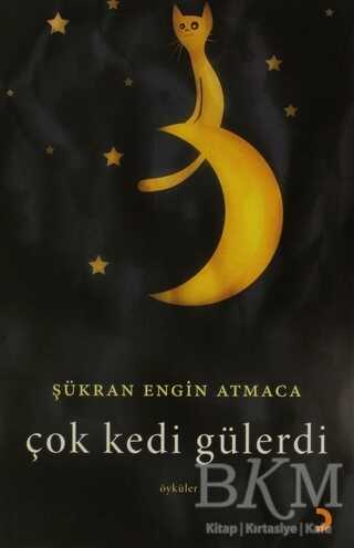 Çok Kedi Gülerdi - Cinius Yayınları