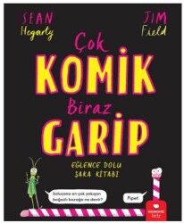 Çok Komik Biraz Garip - Redhouse Kidz Yayınları