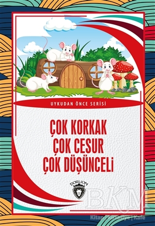 Çok Korkak Çok Cesur Çok Düşünceli - Uykudan Önce Serisi - 1