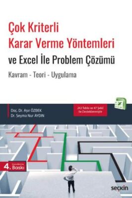 Çok Kriterli Karar Verme Yöntemleri ve Excel ile Problem Çözümü - 1
