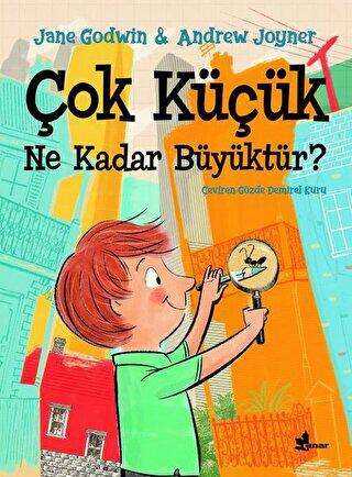 Çok Küçük Ne Kadar Büyüktür? - Çınar Yayınları