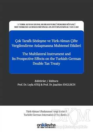 Çok Taraflı Sözleşme ve Türk-Alman Çifte Vergilendirme Anlaşmasına Muhtemel Etkileri - On İki Levha Yayınları
