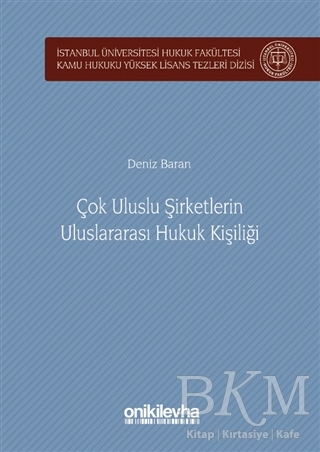Çok Uluslu Şirketlerin Uluslararası Hukuk Kişiliği - On İki Levha Yayınları