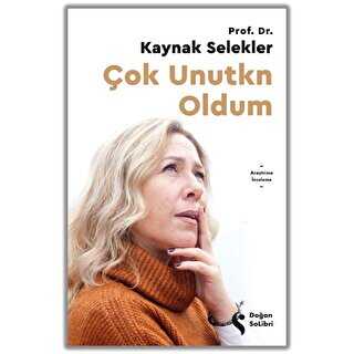 Çok Unutkn Oldum - Doğan Solibri