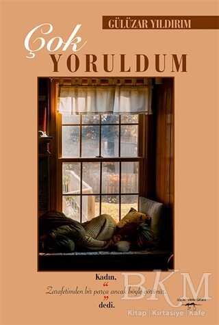 Çok Yoruldum - Sokak Kitapları Yayınları