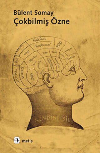 Çokbilmiş Özne - Metis Yayınları