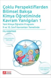 Çoklu Perspektiflerden Bilimsel Bakışa Kimya Öğretiminde Kavram Yanılgıları 1 - Pegem Akademi Yayıncılık