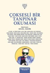 Çoksesli Bir Tanpınar Okuması - Sanat Kritik Yayınları