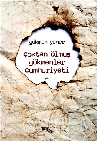 Çoktan Ölmüş Gökmenler Cumhuriyeti - Sınırsız Kitap