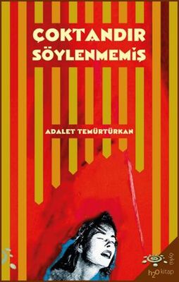 Çoktandır Söylenmemiş - 1