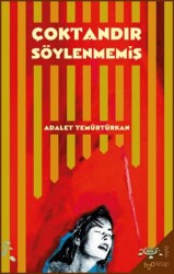 Çoktandır Söylenmemiş - h2o Kitap