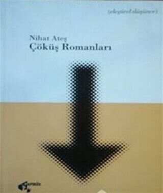 Çöküş Romanları - 1