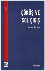Çöküş ve Sol Çıkış - Sol Kültür