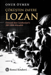 Çöküşten Zafere Lozan - Remzi Kitabevi