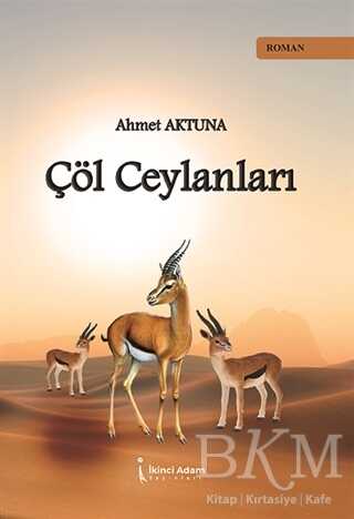 Çöl Ceylanları - İkinci Adam Yayınları