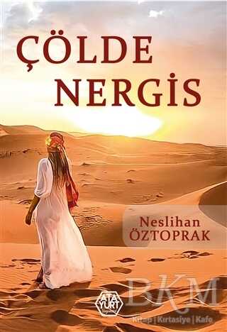 Çölde Nergis - Atayurt Yayınevi