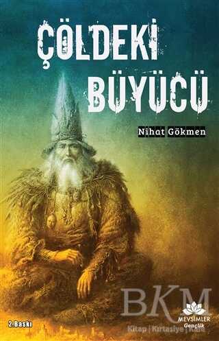 Çöldeki Büyücü - Mevsimler Kitap