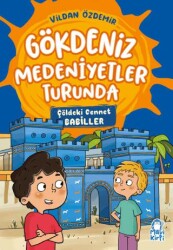 Çöldeki Cennet – Gökdeniz Medeniyetler Turunda – 3. Sınıf - Mavi Kirpi Yayınları