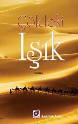 Çöldeki Işık - Dua Yayınları