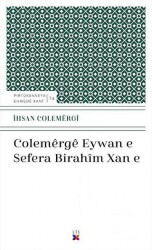Colemerge Eywan E Sefera Bırahim Xan E - Lis Basın Yayın