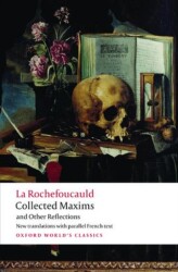 Collected Maxims and Other Reflections - Oxford University Press - Classics