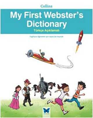 Collins My First Webster`s Dictionary - Türkçe Açıklamalı