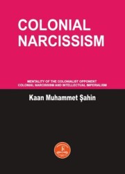 Colonial Narcissism - Fenomenler Kitap